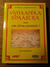 kniha Vimaanika shaastra, aneb, Jak létali bohové?, AOS  1998