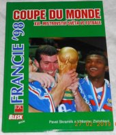kniha Coupe du monde - Francie '98 XVI. mistrovství světa ve fotbale, ETC 1998