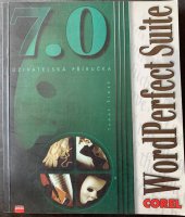 kniha Corel WordPerfect Suite 7.0 uživatelská příručka, CPress 1997