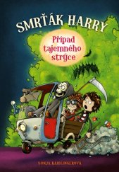 kniha Smrťák Harry: Případ tajemného strýce, CPress 2017