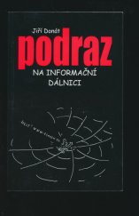 kniha Podraz na informační dálnici, Grada 2000