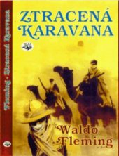 kniha Ztracená karavana, Toužimský & Moravec 1999