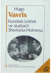 kniha František Lelíček ve službách Sherlocka Holmesa, Česká expedice 1991