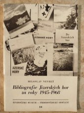 kniha Bibliografie Jizerských hor za roky 1945-1968, Severočes. muzeum 1969