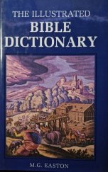 kniha Biblický slovník AJ ilustrovaný - Bible dictionary  The illustrated, 	Bracken Books London 1989