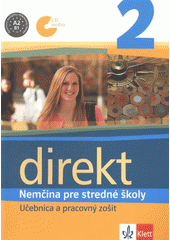 kniha Direkt 2 nemčina pre stredné školy, Klett 2009