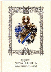 kniha Nová šlechta rakouského císařství, Agentura Pankrác 2006