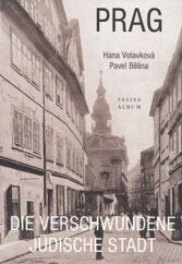 kniha Prag die verschwundene jüdische Stadt, Paseka 2006