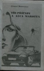 kniha Tři případy a Luca Marotta, Oddych 1998