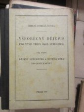 kniha Všeobecný dějepis pro vyšší třídy škol středních. Díl l, - Dějiny starověku a raného středověku. (Pro V. třídu.), Historický klub 1947