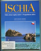 kniha Ischia Stále zelený rajský ostrov v Neapolském zálivu, Edicioni Di Meglio 2010