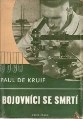 kniha Bojovníci se smrtí = [Men against Death], Orbis 1948