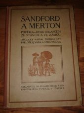 kniha Sandford a Merion Povídka o dvou chlapcích, ze stavení a ze zámku, Edvard Grégr a syn 1911