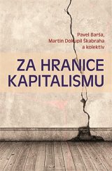 kniha Za hranice kapitalismu, Rybka Publishers 2020