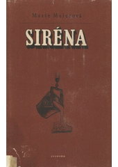 kniha Siréna, Svoboda 1952