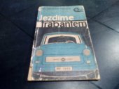 kniha Jezdíme Trabantem, Naše vojsko 1969