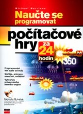 kniha Naučte se programovat počítačovou hru za 24 hodin, CPress 2004