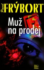 kniha Muž na prodej, Šulc - Švarc 2005