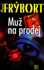 kniha Muž na prodej, Šulc - Švarc 2005