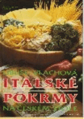 kniha Italské pokrmy na českém stole, Svoboda 1994