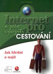 kniha Internet a jeho využití pro cestování, Grada 2002