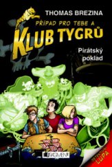 kniha Klub Tygrů 37. - Pirátský poklad, Fragment 2010