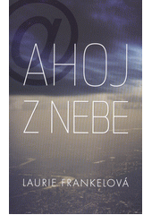 kniha Ahoj z nebe, Fortuna Libri 2012