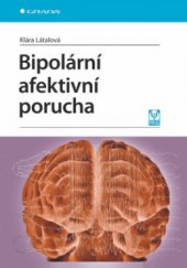 kniha Bipolární afektivní porucha, Grada 2010