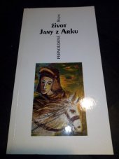 kniha Život Jany z Arku, Cesta 1994