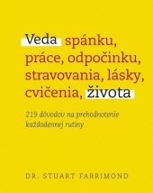 kniha Veda spánku, práce, odpočinku, stravovania, lásky, cvičenia, života 219 dôvodov na prehodnotenie každodennej rutiny, Príroda 2022