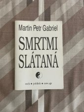 kniha Smrtmi Slátaná, M.G.Future 1993