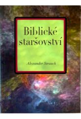 kniha Biblické staršovství naléhavé volání k obnově biblického vedení sboru : příručka učitele, studijní příručka, Tandem 1999