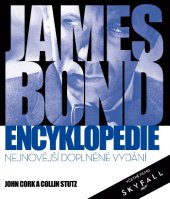 kniha James Bond - encyklopedie Nejnovější doplněné vydání, Mladá fronta 2015