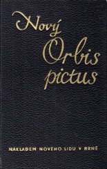 kniha Nový Orbis pictus obrázkový slovník česko-německý a německo-český, Nový lid 1937