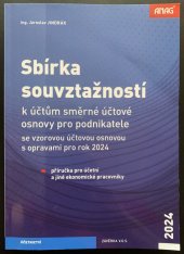kniha Sbírka souvztažností  K účtům směrné účtové osnovy pro podnikatele se vzorovou účtovou osnovou s opravami pro rok 2024, Anag 2023