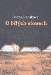 kniha O bílých slonech, Druhé město 2008