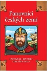 kniha Panovníci českých zemí Panovníci. Historie. Důležitá data, Sun 2019