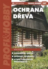 kniha Ochrana dřeva, Grada 2009