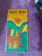 kniha Nízké Tatry Letná turisticka mapa  1:100000, Slovenská kartografia 1979