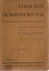 kniha Výbor řečí Demosthenových s ukázkami jiných attických řečníků : [Lysias. Isokrates], Jednota českých filologů 1933