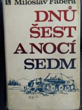 kniha Dnů šest a nocí sedm, Československý spisovatel 1967