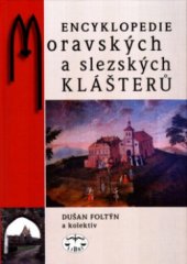 kniha Encyklopedie moravských a slezských klášterů, Libri 2005