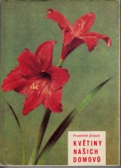 kniha Květiny našich domovů, SZN 1969