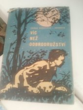 kniha Víc než dobrodružství, SNDK 1958