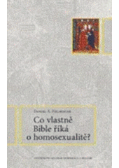 kniha Co vlastně Bible říká o homosexualitě?, Centrum pro studium demokracie a kultury 2007