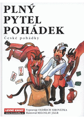 kniha Plný pytel pohádek české pohádky, KMa 2007