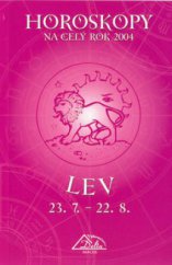 kniha Horoskopy na celý rok 2004 - Lev [23.7.-22.8., Delta 