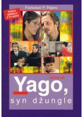 kniha Yago, syn džungle. 2. díl, CET 21 2003