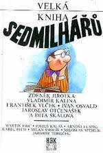 kniha Velká kniha Sedmilhářů [Zdeněk Jirotka ... et al.], HAK 1994
