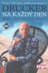 kniha Drucker na každý den 366 zamyšlení a podnětů, jak dělat správné věci, Management Press 2006